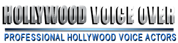 Contact Hollywood voice over by Hollywood voice actors.